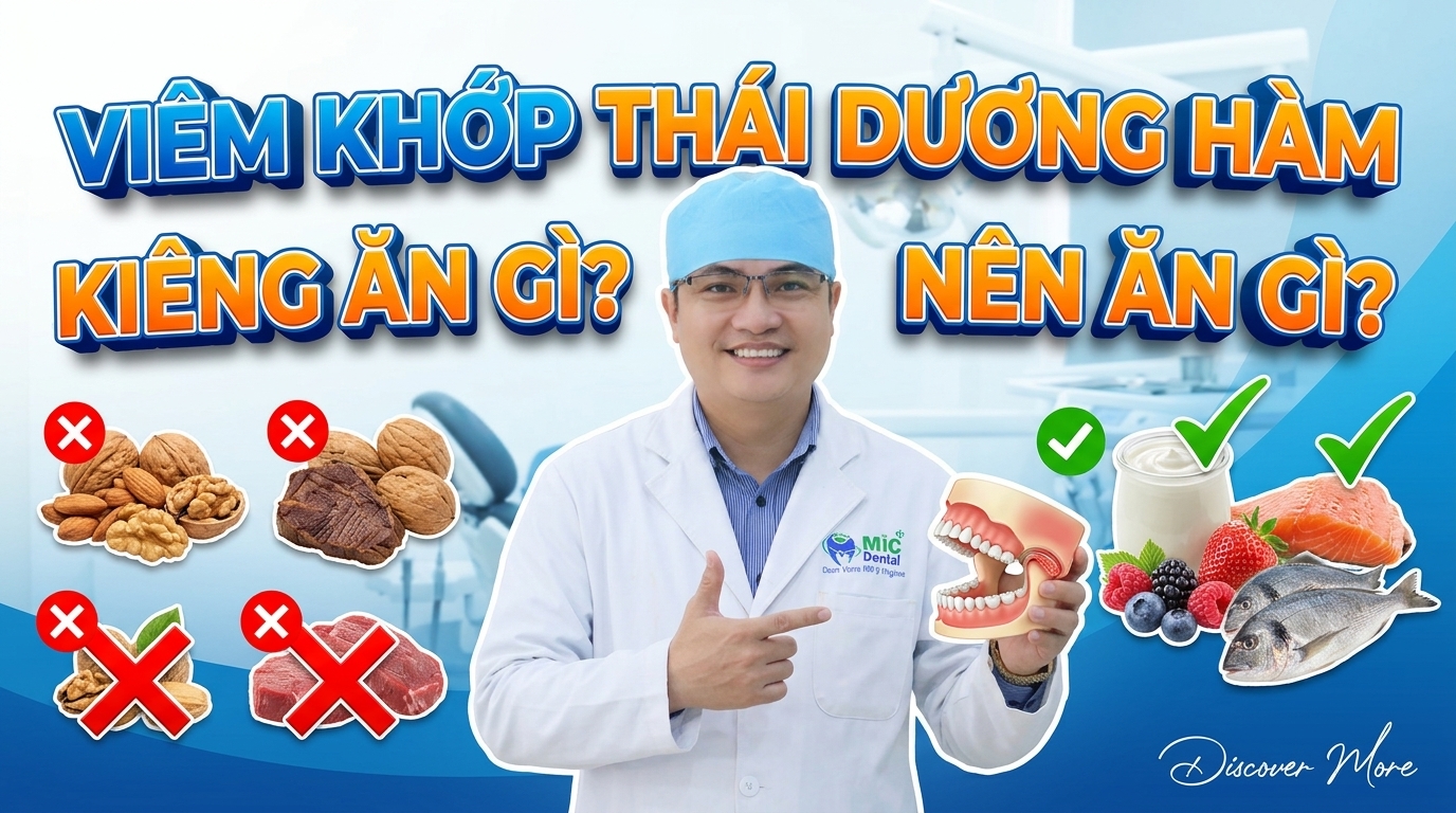 Viêm Khớp Thái Dương Hàm Kiêng Ăn Gì, Nên Ăn Gì?