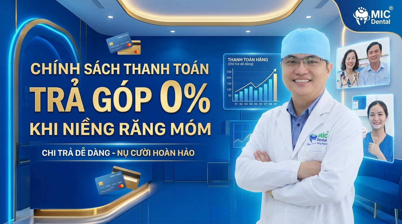 Chính Sách Thanh Toán Trả Góp 0% Khi Niềng Răng Móm