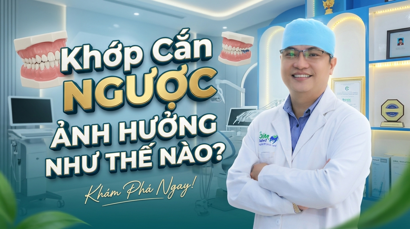 Khớp Cắn Ngược Ảnh Hưởng Như Thế Nào? Có Nguy Hiểm Không?